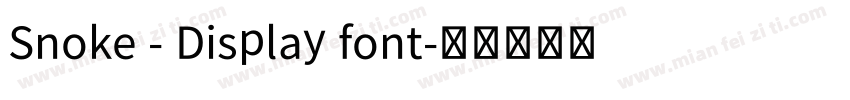 Snoke - Display font字体转换